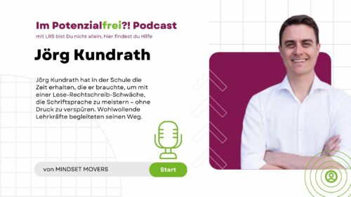 Jörg Kundrath von MINDSET MOVERS im Potenzialfrei! Podcast