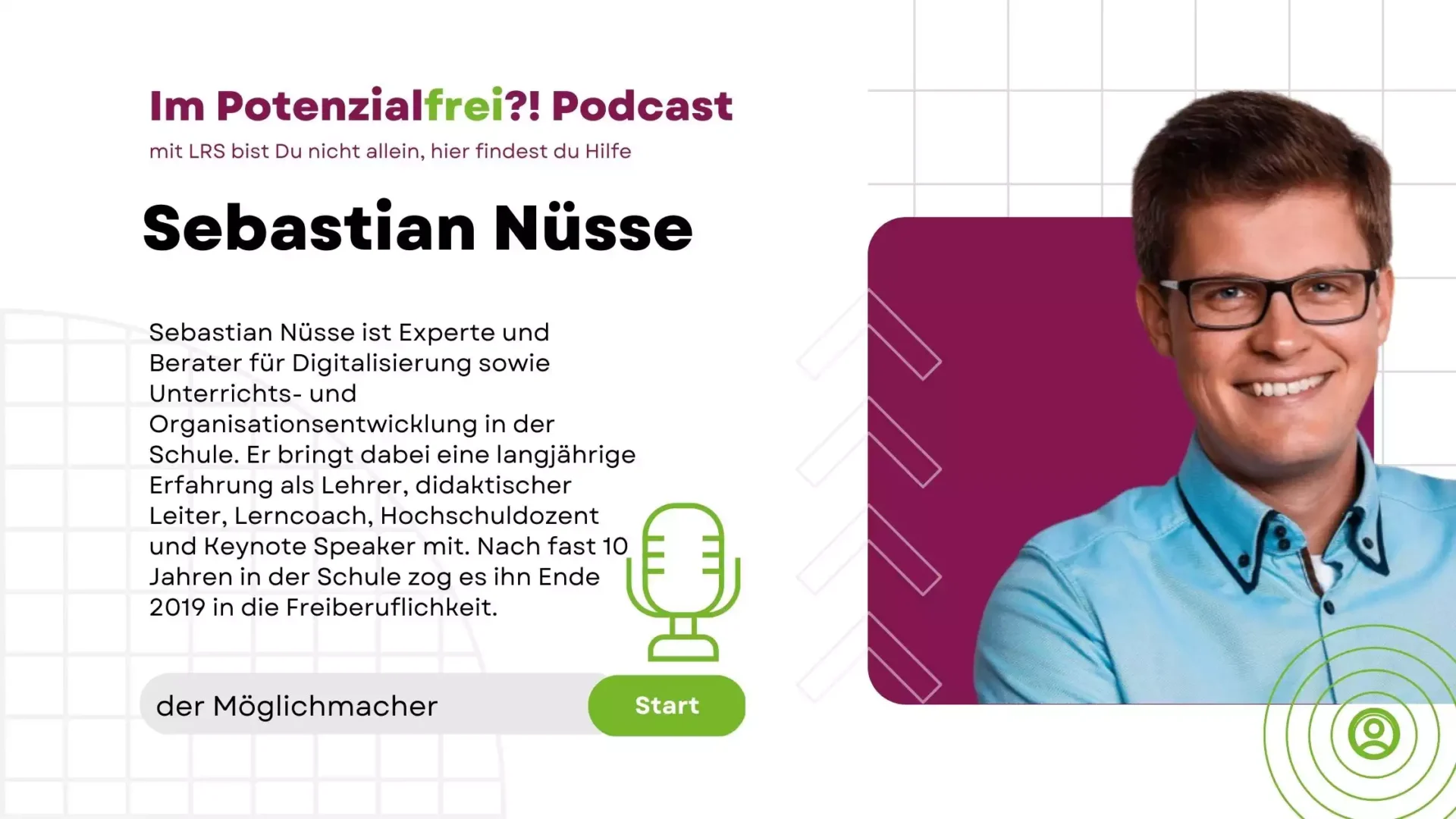 Sebastian Nüsse der Möglichmacher im Potenzialfrei Podcast