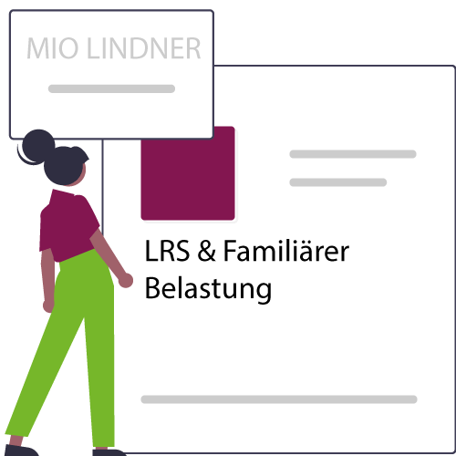 LRS & FamiliärerBelastung