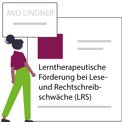 Lerntherapeutische Förderung bei Lese- und Rechtschreibschwäche (LRS)
