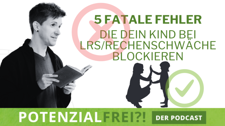 5 fatale Fehler, die dein Kind bei LRS/Rechenschwäche blockieren